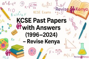 KCSE Past Papers with Answers PDF